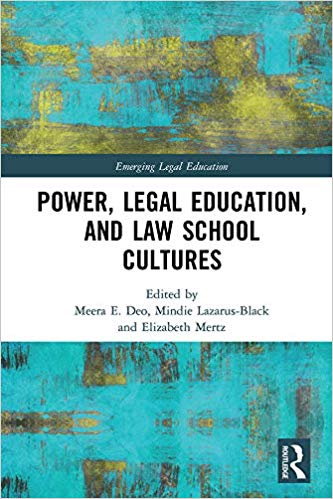 خرید و دانلود نسخه کامل کتاب Power  Legal Education  and Law School Cultures (Emerging Legal Education)