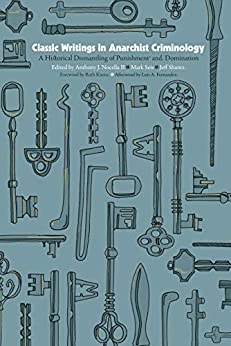 خرید و دانلود نسخه کامل کتاب Classic Writings in Anarchist Criminology: A Historical Dismantling of Punishment and Domin