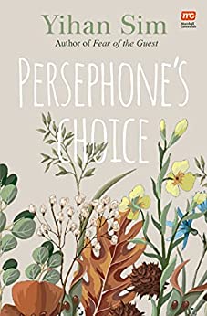 خرید و دانلود نسخه کامل کتاب Persephone’s Choice: A whimsical romance story – PDF