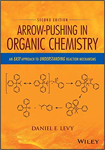 خرید و دانلود نسخه کامل کتاب Arrow-Pushing in Organic Chemistry: An Easy Approach to Understanding Reaction Mechanisms