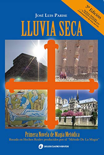 خرید و دانلود نسخه کامل کتاب Lluvia Seca: Primera Novela de Magia Metódica (Spanish Edition) – + pdf