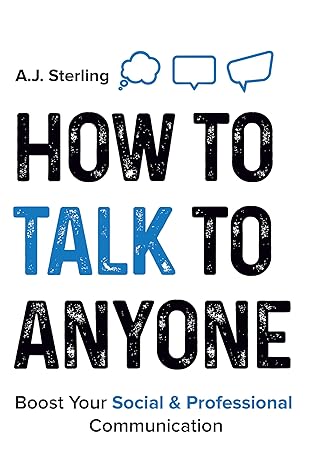 خرید و دانلود نسخه کامل کتاب How to Talk to Anyone: Master Small Talk  Elevate Your Social and Professional Communicatio