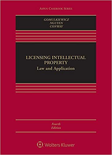 خرید و دانلود نسخه کامل کتاب Licensing Intellectual Property: Law and Application (Aspen Casebook)(4th Edition) – + p