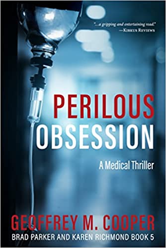 خرید و دانلود نسخه کامل کتاب Perilous Obsession: A Medical Thriller (Brad Parker and Karen Richmond Medical Thrillers) P