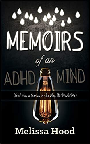 خرید و دانلود نسخه کامل کتاب Memoirs of an ADHD Mind: God was a Genius in the Way He Made Me – + Pdf