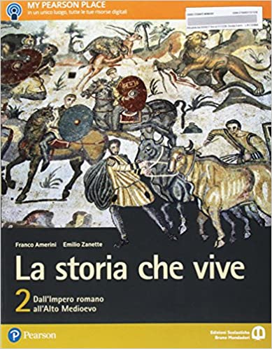 خرید و دانلود نسخه کامل کتاب La storia che vive. Per le Scuole superiori. Con e-book. Con espansione online (Vol. 2) –
