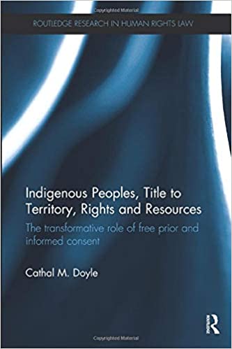 خرید و دانلود نسخه کامل کتاب Indigenous Peoples  Title to Territory  Rights and Resources: The Transformative Role of Fr