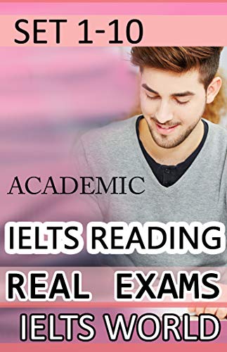 خرید و دانلود نسخه کامل کتاب IELTS Reading Module Academic – Real Exams Readings: set 1-10 Kindle Edition – + PDF