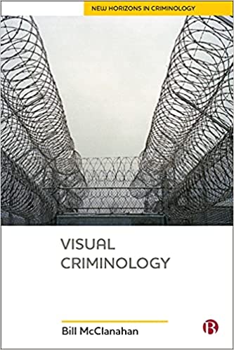 خرید و دانلود نسخه کامل کتاب Visual Criminology (New Horizons in Criminology) – Pdf