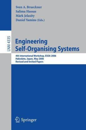 خرید و دانلود نسخه کامل کتاب Engineering Self-Organising Systems: 4th International Workshop  Esoa 2006  Hakodate  Japan