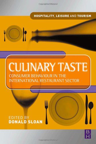 خرید و دانلود نسخه کامل کتاب Culinary Taste: Consumer Behaviour in the International Restaurant Sector (Hospitality  Lei