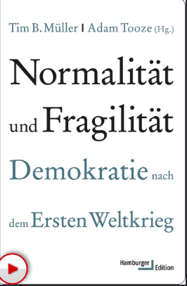 خرید و دانلود نسخه کامل کتاب Normalität und Fragilität Demokratie nach dem Ersten Weltkrieg – PDF