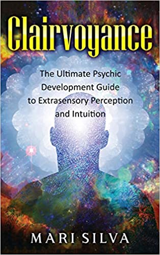 خرید و دانلود نسخه کامل کتاب Clairvoyance: The Ultimate Psychic Development Guide to Extrasensory Perception and Intuiti