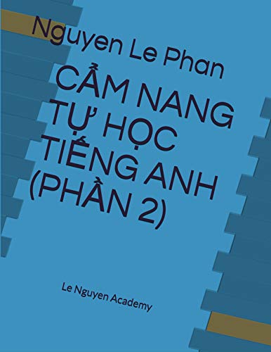 خرید و دانلود نسخه کامل کتاب Cẩm Nang Học Tiếng Anh (Phần 2): Le Nguyen Academy – + pdf