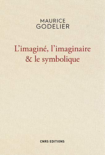 خرید و دانلود نسخه کامل کتاب L Imaginé   l imaginaire et le symbolique (Bibliothèque de l anthropologie) (French Edition