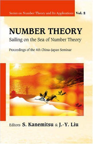 خرید و دانلود نسخه کامل کتاب Number Theory: Sailing on the Sea of Number Theory: Proceedings of the 4th China-Japan Semi