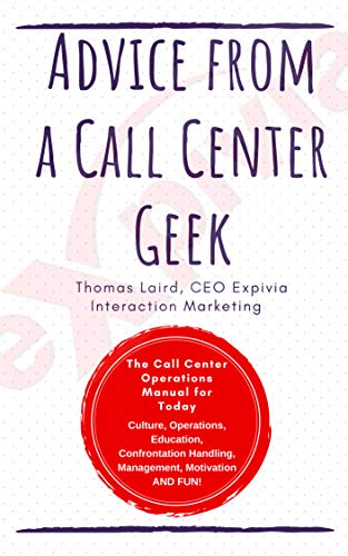 خرید و دانلود نسخه کامل کتاب Advice from a Call Center Geek: Rethinking Call Center Operations – + Pdf