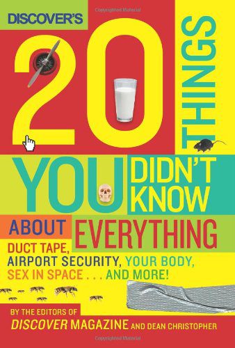 خرید و دانلود نسخه کامل کتاب Discover s 20 Things You Didn t Know About Everything: Duct Tape  Airport Security  Your Bo