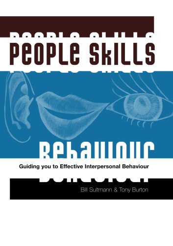 خرید و دانلود نسخه کامل کتاب People Skills: Guiding you to effective interpersonal behaviour – PDF
