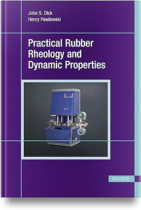 خرید و دانلود نسخه کامل کتاب Practical Rubber Rheology and Dynamic Properties – Pdf