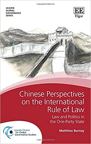 خرید و دانلود نسخه کامل کتاب Chinese Perspectives on the International Rule of Law: Law and Politics in the One-Party St