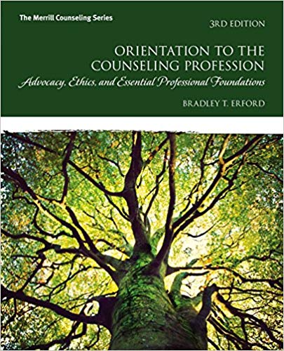 خرید و دانلود نسخه کامل کتاب Orientation to the Counseling Profession: Advocacy  Ethics  and Essential Professional Foun