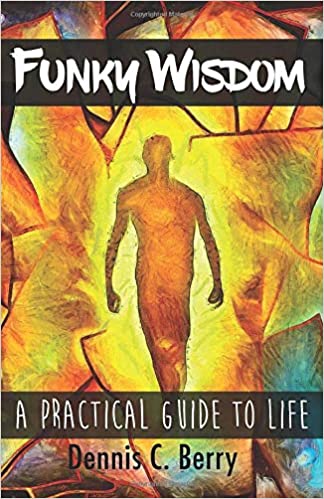 خرید و دانلود نسخه کامل کتاب Funky Wisdom: A Practical Guide To Life – + pdf