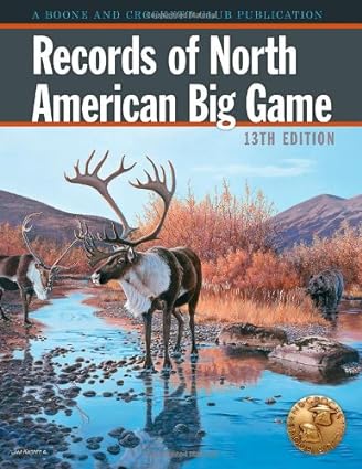 خرید و دانلود نسخه کامل کتاب Records of North American Big Game (13ed Edition) – Pdf