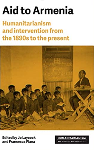 خرید و دانلود نسخه کامل کتاب Aid to Armenia: Humanitarianism and intervention from the 1890s to the present – + pdf