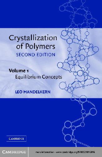 خرید و دانلود نسخه کامل کتاب Crystallization of polymers. Volume 1  Equilibrium concepts – PDF