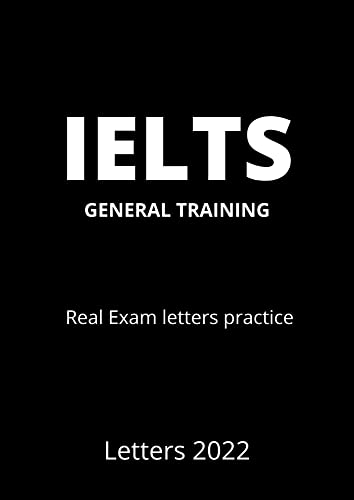 خرید و دانلود نسخه کامل کتاب IELTS General Training Letters 2022 (Recent Exam Topics): 9 bands Samples – + PDF