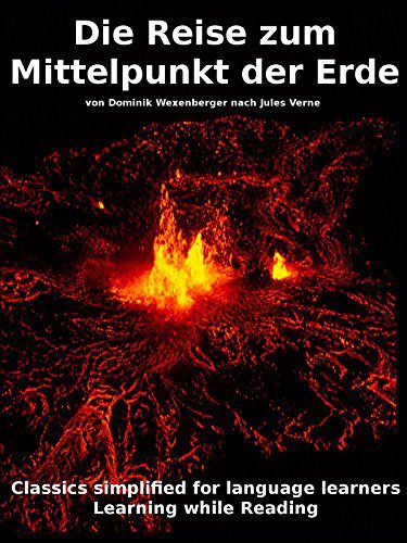 خرید و دانلود نسخه کامل کتاب Learn German : Classics simplified for Language Learners: Die Reise zum Mittelpunkt der Erd