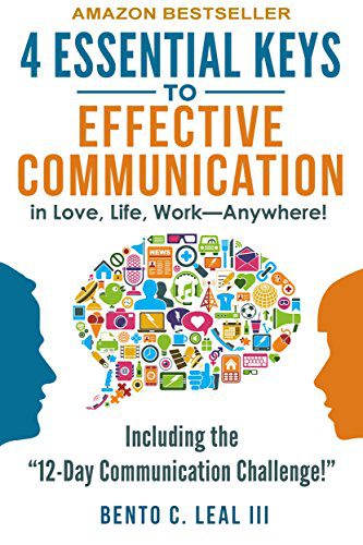 خرید و دانلود نسخه کامل کتاب 4 Essential Keys to Effective Communication in Love  Life  Work–Anywhere!: A How-To Guide
