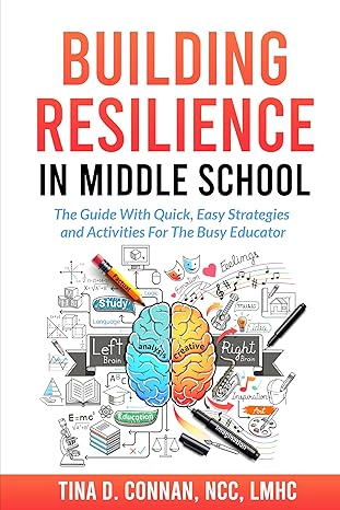 خرید و دانلود نسخه کامل کتاب Building Resilience in Middle School: The Guide With Quick  Easy Strategies and Activities