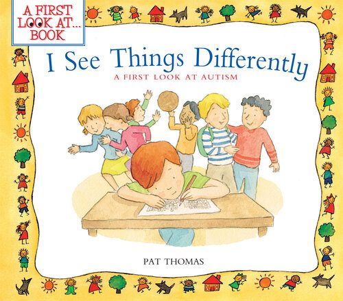 خرید و دانلود نسخه کامل کتاب I See Things Differently: A First Look at Autism – + Pdf
