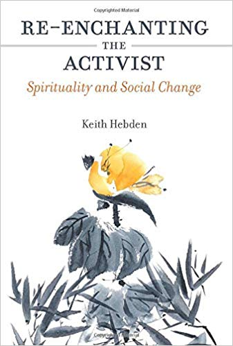خرید و دانلود نسخه کامل کتاب Re-enchanting the Activist: Spirituality and Social Change