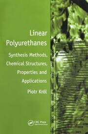 خرید و دانلود نسخه کامل کتاب Linear Polyurethanes Synthesis Methods  Chemical Structures  Properties and Applications –