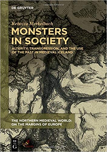 خرید و دانلود نسخه کامل کتاب Monsters in Society: Alterity  Transgression  and the Use of the Past in Medieval Iceland