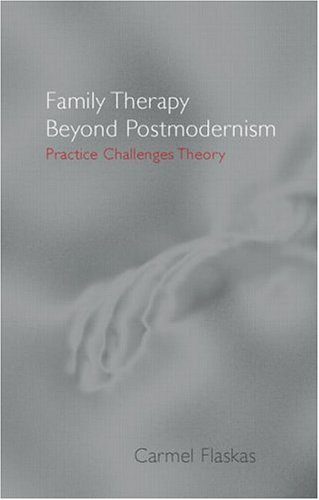 خرید و دانلود نسخه کامل کتاب Family Therapy Beyond Postmodernism: Practice Challenges Theory – PDF