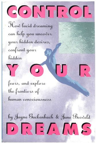 خرید و دانلود نسخه کامل کتاب Control Your Dreams: How Lucid Dreaming Can Help You Uncover Your Hidden Desires  Confront
