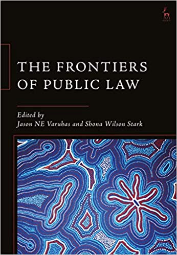 خرید و دانلود نسخه کامل کتاب The Frontiers of Public Law By Jason NE Varuhas – PDF