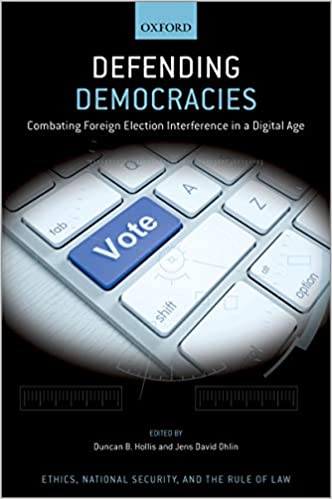 خرید و دانلود نسخه کامل کتاب Defending Demacies: Combating Foreign Election Interference in a Digital Age – Pdf