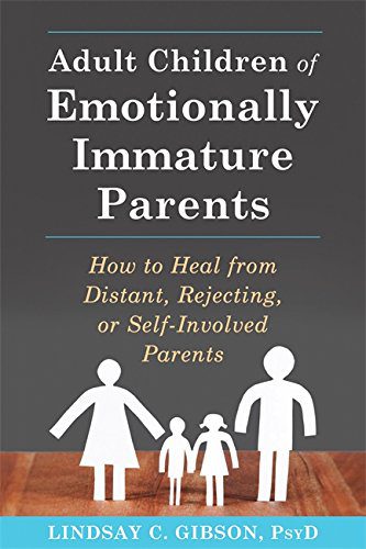 خرید و دانلود نسخه کامل کتاب Adult Children of Emotionally Immature Parents: How to Heal from Distant  Rejecting  or Sel