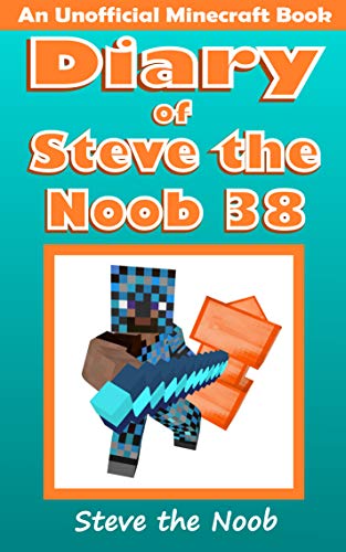 خرید و دانلود نسخه کامل کتاب Diary of Steve the Noob 38 (An Unofficial Minecraft Book) (Diary of Steve the Noob Collecti