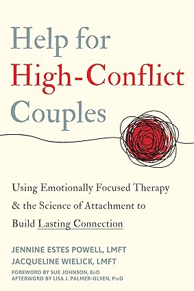 خرید و دانلود نسخه کامل کتاب Help for High-Conflict Couples: Using Emotionally Focused Therapy and the Science of Attach