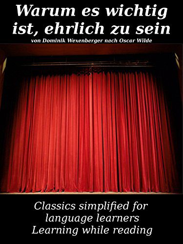 خرید و دانلود نسخه کامل کتاب Learn German : Classics simplified for Language Learners: Warum es wichtig ist  ehrlich z