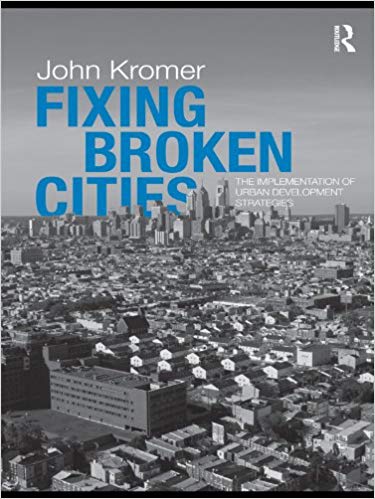 خرید و دانلود نسخه کامل کتاب Fixing Broken Cities: The Implementation of Urban Development Strategies
