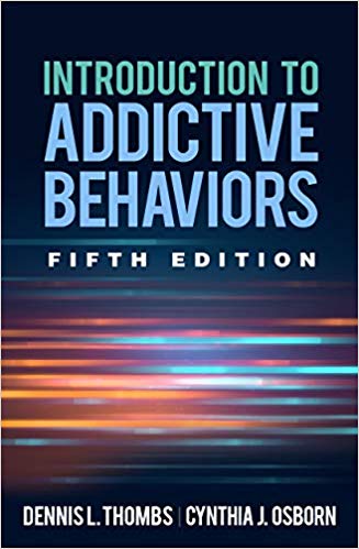 خرید و دانلود نسخه کامل کتاب Introduction to Addictive Behaviors 5th Edition