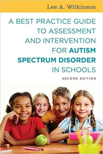 خرید و دانلود نسخه کامل کتاب A Best Practice Guide to Assessment and Intervention for Autism Spectrum Disorder in School