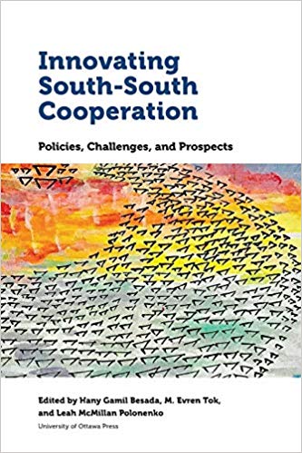 خرید و دانلود نسخه کامل کتاب Innovating South-South Cooperation: Policies  Challenges and Prospects (Studies in Internat
